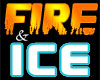 Fire And Ice